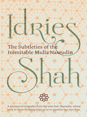 cover image of The Subtleties of the Inimitable Mulla Nasrudin